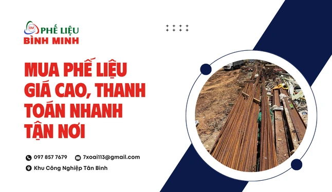Mua phế liệu giá cao, thanh toán nhanh tận nơi