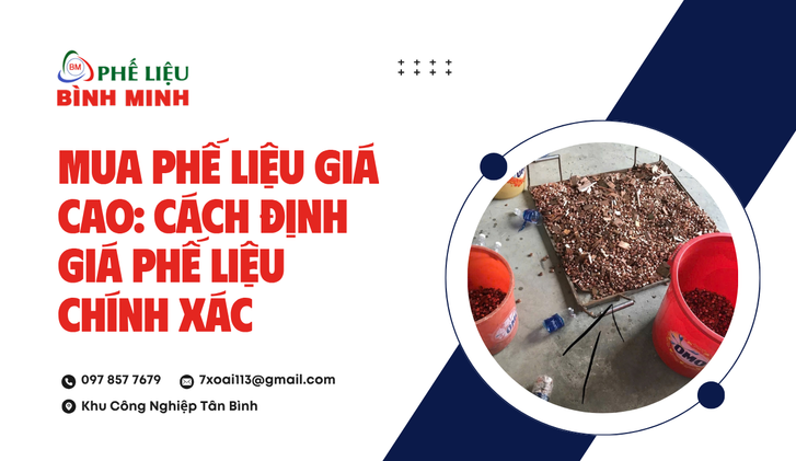 Mua phế liệu giá cao và xu hướng tái chế bền vững