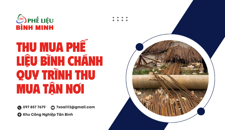 Thu mua phế liệu Bình Chánh giải pháp tối ưu hóa tài nguyên xanh